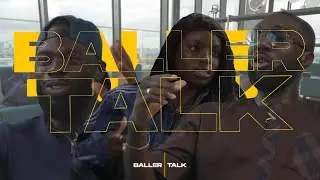 Эниола Алуко: &laquo;Месси должен был играть за &laquo;Барселону&raquo; бесплатно!&raquo; | BALLER TALK | Сезон 2 | Эпизод 7