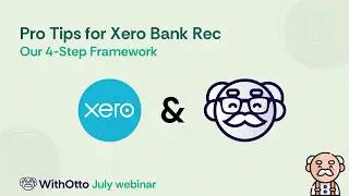 The Bookkeeping Automation Pyramid: Pro Tips for Xero Bank Rec | With Otto Webinar