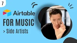 Airtable for Music Part VII - How to Accommodate Side Artists [junction table tutorial]