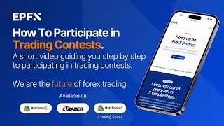 EPFX &mdash; Как участвовать в торговых конкурсах &mdash; Лучший регулируемый форекс-брокер
