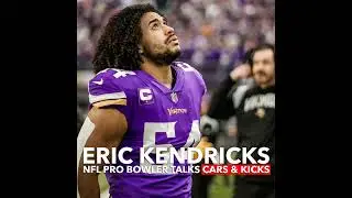 All-Pro NFL Linebacker Eric Kendricks Talks About Jordans, His Skyline GT-R, and His Newest Car P...