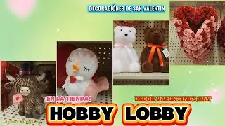 HOBBY LOBBY TODO LISTO PARA SAN VALENTIN 