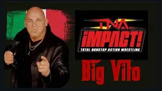 Big Vito Impact Wrestling Highlights