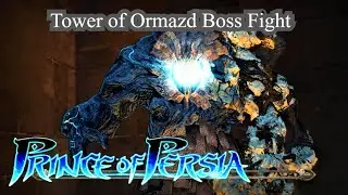 Prince of Persia 2008 - Tower of Ormazd Boss Fight