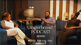 Gingerbread Podcast S02E01 - Emergency Funds | Youth and Insurance | Pula Devaluation |