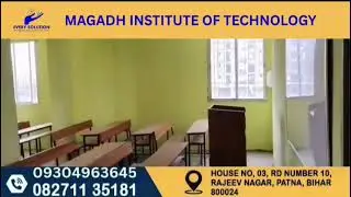 MAGADH INSTITUTE OF TECHNOLOGY   PATNA MAGADH COLLEGE CAMPUS VIEW PLACEMENT FEE  ADMISSION HELPLINE