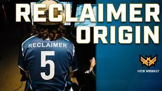 Reclaimer's Origin Story | HCS Weekly