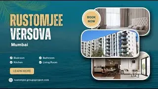 Rustomjee Versova | Experience the Power of Luxury In Andheri(W), Mumbai