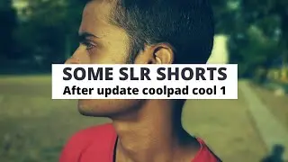 After installing Coolpad cool 1 new update camera performance 🔥🔥
