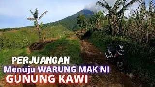 Jalur ke Warung Mak Ni GUNUNG KAWI, Cocok buat Nge TRAIL...