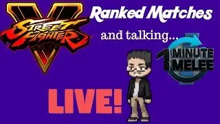 One Minute Melee Music questions and SFV Ranked!