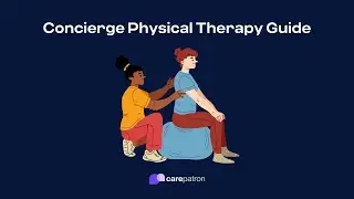 Concierge Physical Therapy Guide