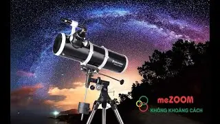 Hướng dẫn lắp đặt kính thiên văn phản xạ Celestron Deluxe 130EQ nhập khẩu chính hãng