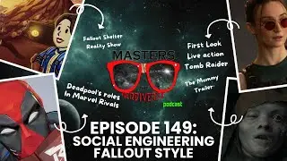 MOTN EPISODE 149: SOCIAL ENGINEERING FALLOUT STYLE