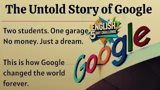 The Untold Story of Google || Learn English Through Story Level 3 🔥 || Improve Your English Fluency