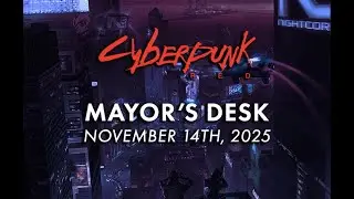 The Mayor's Desk - Cyberpunk RED Mechanics & Rulings | November 14th 2025