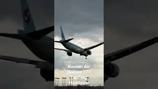Smooth touchdown Korean Air #boeing777 #landing #heathrow