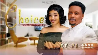 CHOICE [ Ep 71 ] 