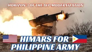 HIMARS for the Philippine Army in Horizon 3