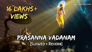 Prasanna vadanam - Lofi (Slowed + Reverb) | The Child In Us | Sanskrit Song | Enigma | 