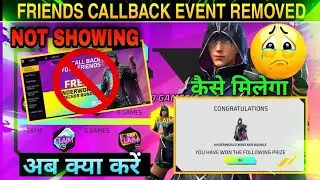CALLBACK EVENT NOT SHOWING FREE FIRE | CALLBACK EVENT REMOVED | CALLBACK EVENT REMOVE FREE FIRE