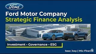 Ford Motor Company: Strategic Finance Analysis | ESG Transformation & Investment Strategy