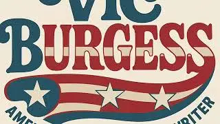 Vic Burgess - Here She Comes Hollering