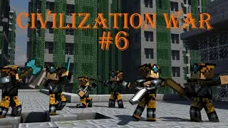 Minecraft - Civilization War - Ep. 6