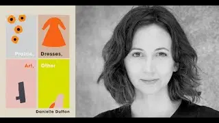 Danielle Dutton : Prairie, Dresses, Art, Other