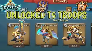 Lords Mobile - F2P Unlocked T5 Troops | T5 Troops Unlock And Train | REX YT Lords Mobile F2P