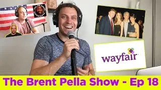 The Brent Pella Show - Episode 18 (Ghislaine Maxwell, Wayfair, Will Smith & Swingers)