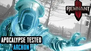 Remnant 2 Apocalypse Tested: Archon