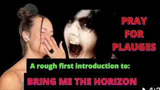 First Reaction to Pray For Plagues - Bring Me The Horizon (Let's go back to the beginning!)