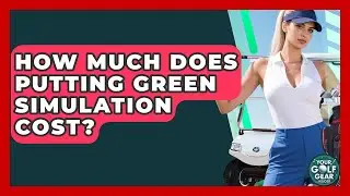How Much Does Putting Green Simulation Cost? - Your Golf Gear Insider