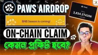 🐾Paws Airdrop BNB Season Update | Paws Airdrop On-Chain Claim Process | Paws Airdrop Update Bangla