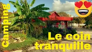 40 - Camping Le Coin Tranquille **** et visites alentours