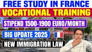 FREE STUDY IN FRANCE | STUDY VOCATIONAL TRAINING | Earn 1900 euro salary/Big update/Immigration law