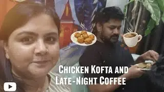 Homemade Chicken Kofta, Late Night Coffee & Sweet Family Moments | Real Mom Life