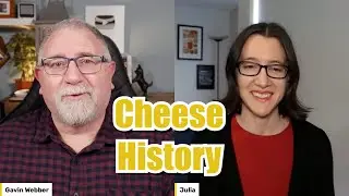 Cheese History with Julia