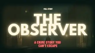 The Observer Protocol | A Crime Story About a System That Kills&lrm;