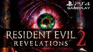Resident Evil Revelations 2 | Let's Test | PS4 Gameplay | Rickidicky