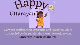 Uttarayan | festival of kites | short note | Ayush Rakholiya | Knowledge is Power