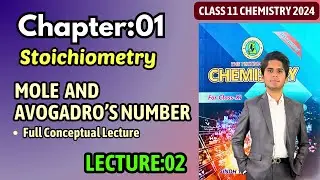 Mole and Avogadro's Number || Ch 1 Stoichiometry ||  Chemistry class 11 new book Sindh Board