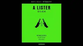 A Lister - Dilga (Matt Fear Remix)