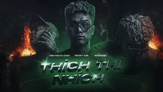 Th&iacute;ch Th&igrave; Nh&iacute;ch - DaGNang ft @RockyCDE29M1 x @ongodnofear  ( Music Video )