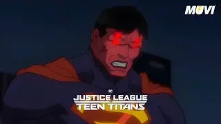 Corrupted Superman Rises | Justice League vs. Teen Titans