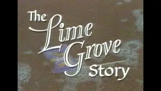 The Lime Grove Story Short Film | Broadcast On BBC 1991