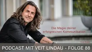 Die Magie deiner erfolgreichen Kommunikation - Talk - Folge 88