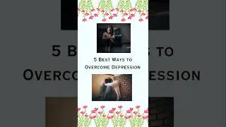 DEPRESSION??😔 Try these 5 ways to come out of it! #depressionmanagement #anxietyrecovery #depression