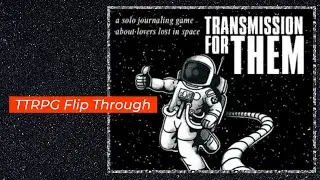 Transmission for Them: A Quick Solo TTRPG Flip Through